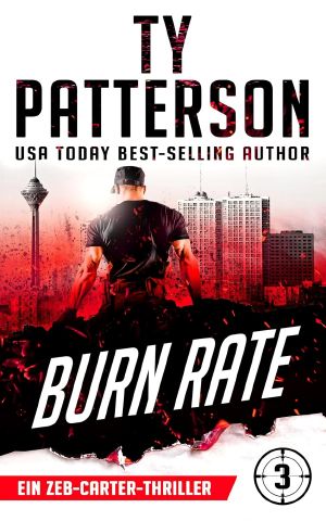 [Zeb Carter 03] • Burn Rate (Zeb Carter Thrillers 3)